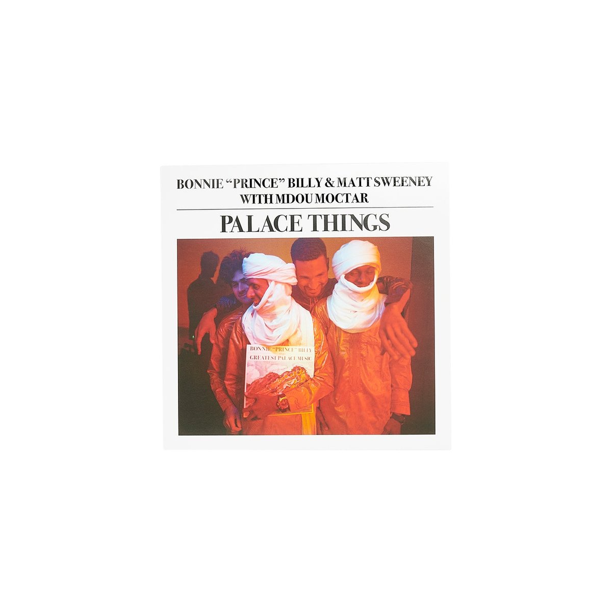 Palace BONNIE ‘PRINCE’ BILLY & MATT SWEENEY WITH MDOU MOCTAR - PALACE THINGS MULTI (Spring 2023) - €28.00